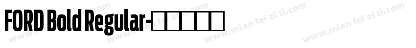 FORD Bold Regular字体转换